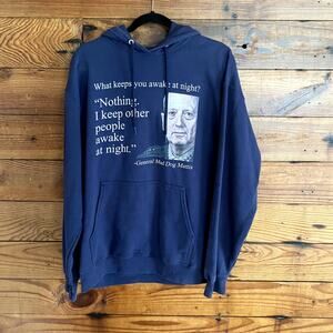 Blue Hoodie with quote from General Mad Dog Mattis size Large